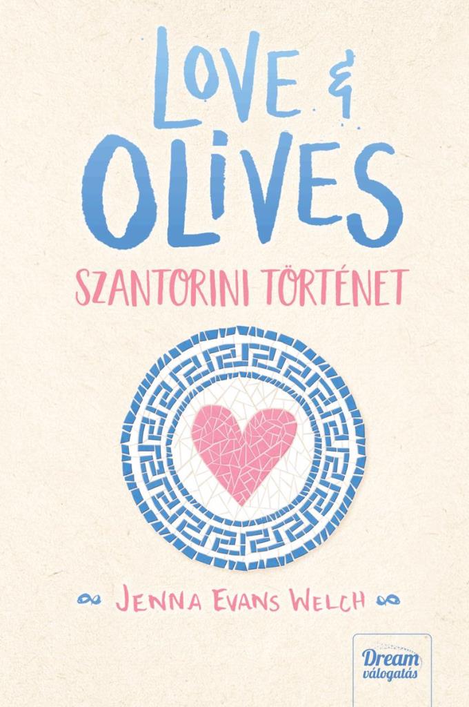 LOVE & OLIVES  - SZANTORINI TÖRTÉNET