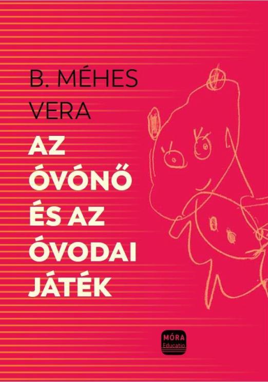 AZ ÓVÓNŐ ÉS AZ ÓVODAI JÁTÉK