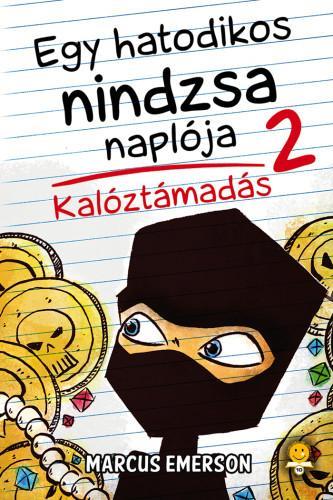 KALÓZTÁMADÁS - EGY HATODIKOS NINDZSA NAPLÓJA 2.