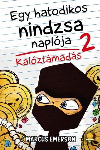 KALÓZTÁMADÁS - EGY HATODIKOS NINDZSA NAPLÓJA 2.