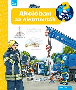 AKCIÓBAN AZ ÉLETMENTŐK - MIT? MIÉRT? HOGYAN? 52.