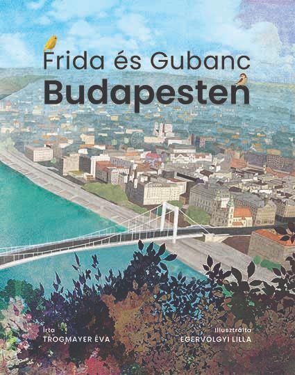 FRIDA ÉS GUBANC BUDAPESTEN