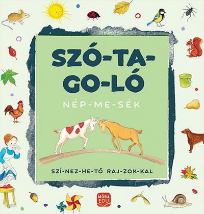 SZÓTAGOLÓ - NÉPMESÉK