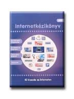 INTERNETKÉZIKÖNYV - KI KICSODA AZ INTERNETEN