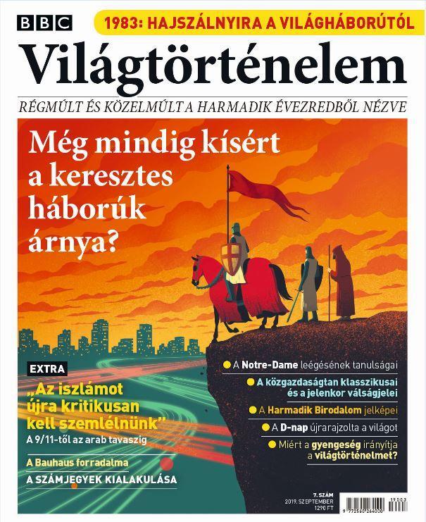 VILÁGTÖRTÉNELEM 2019. 7. SZÁM - SZEPTEMBER