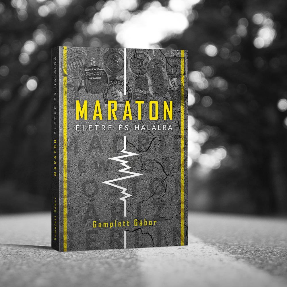 MARATON ÉLETRE ÉS HALÁLRA