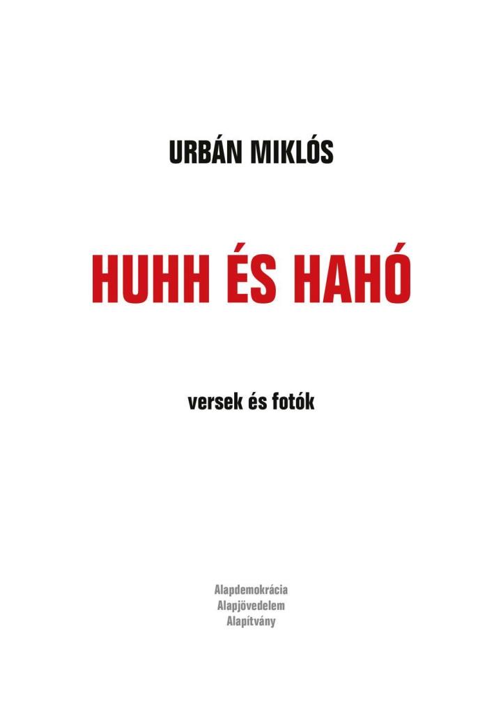 HUHH ÉS HAHÓ - VERSEK ÉS FOTÓK