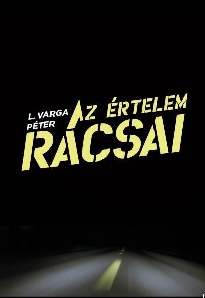 AZ ÉRTELEM RÁCSAI