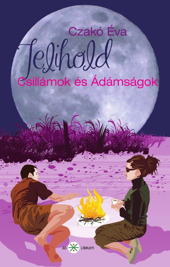 TELIHOLD - CSILLÁMOK ÉS ÁDÁMSÁGOK