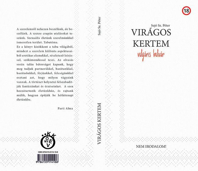 VIRÁGOS KERTEM - VULGÁRIS BULVÁR (18+)