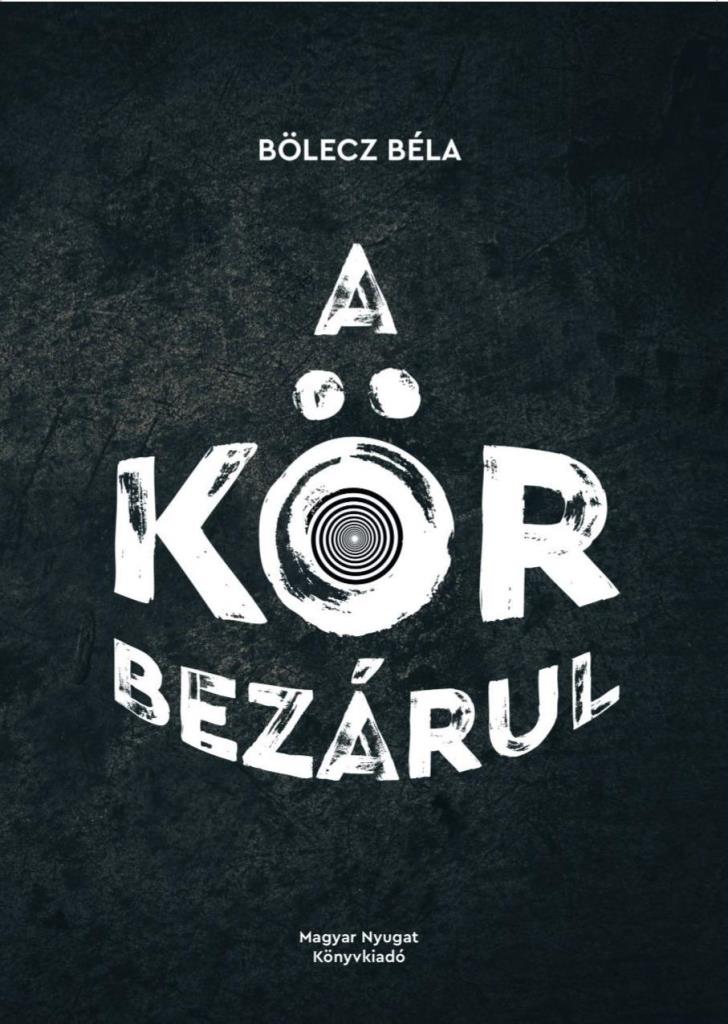 A KÖR BEZÁRUL