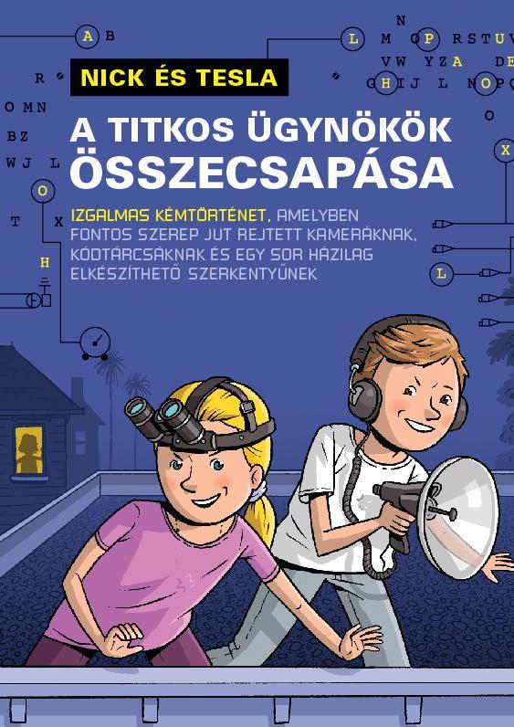 NICK ÉS TESLA - A TITKOS ÜGYNÖKÖK ÖSSZECSAPÁSA
