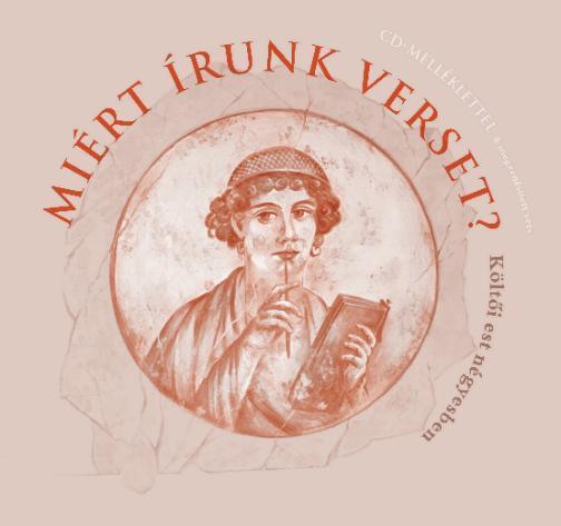 MIÉRT ÍRUNK VERSET? - CD-MELLÉKLETTEL