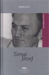 TORNAI JÓZSEF - KÖZELKÉPEK ÍRÓKRÓL
