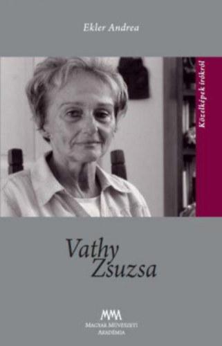 VATHY ZSUZSA - KÖZELKÉPEK ÍRÓKRÓL