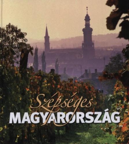 BEAUTIFUL HUNGARY (SZÉPSÉGES MAGYARORSZÁG) - ANGOL