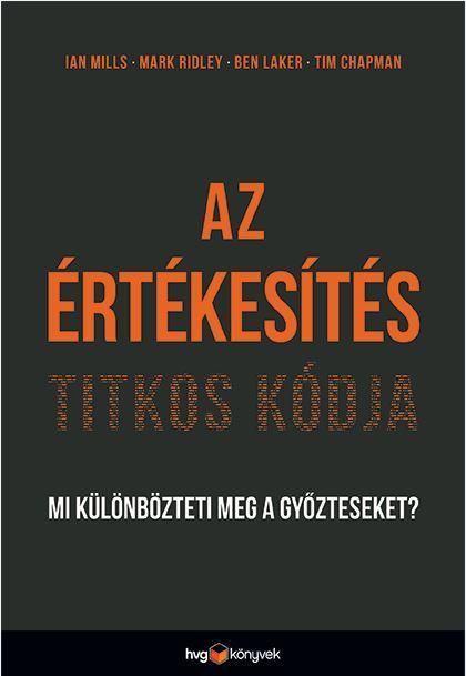 AZ ÉRTÉKESÍTÉS TITKOS KÓDJA - MI KÜLÖNBÖZTETI MEG A GYŐZTESEKET?