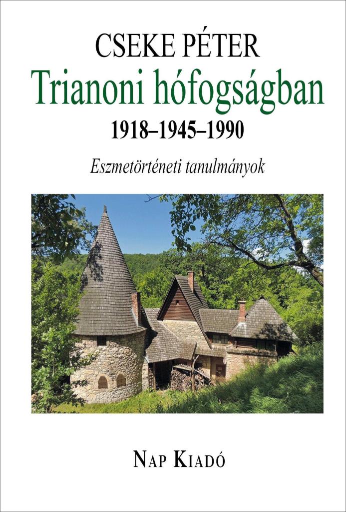 TRIANONI HÓFOGSÁGBAN 1918-1945-1990