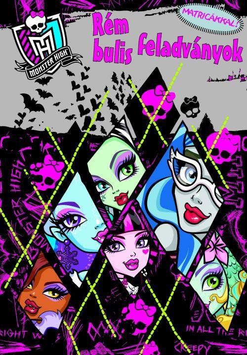 MONSTER HIGH - RÉM BULIS FELADVÁNYOK MATRICÁKKAL