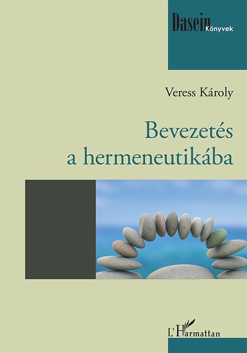 BEVEZETÉS A HERMENEUTIKÁBA