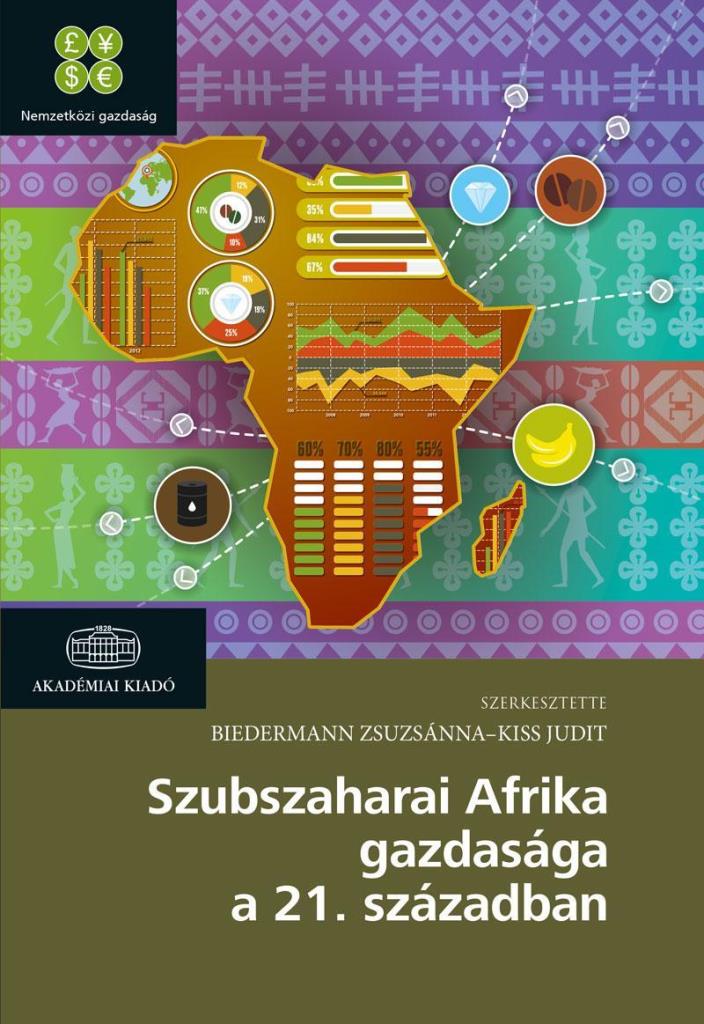 SZUBSZAHARAI AFRIKA GAZDASÁGA A XXI. SZÁZADBAN