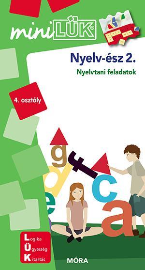 NYELV-ÉSZ 2.- FELADATOK NYELVTANBÓL 4. OSZTÁLY(MINILÜK) zöld