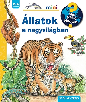 ÁLLATOK A NAGYVILÁGBAN