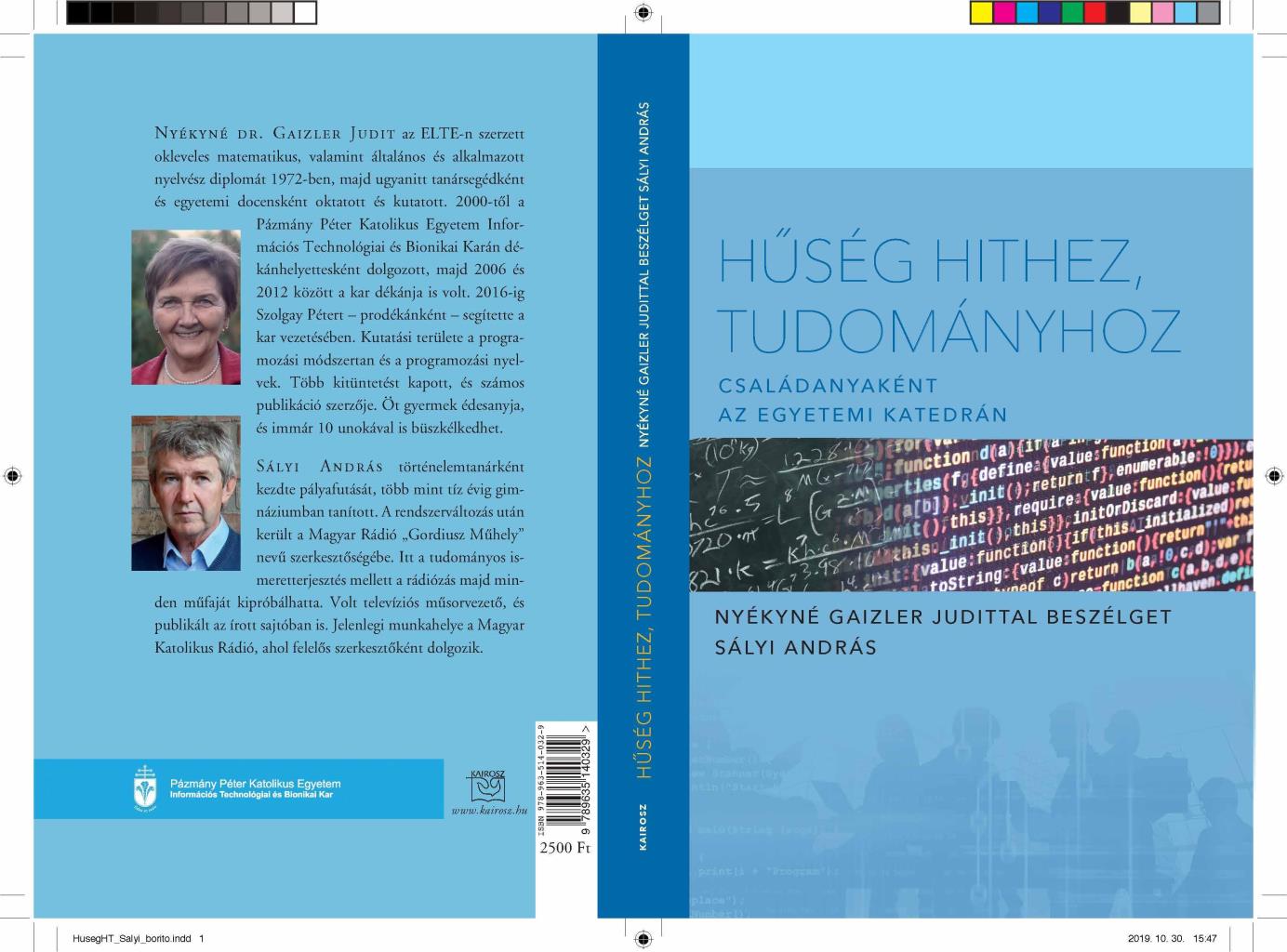 HŰSÉG HITHEZ, TUDOMÁNYHOZ - CSALÁDANYAKÉNT AZ EGYETEMI KATEDRÁN