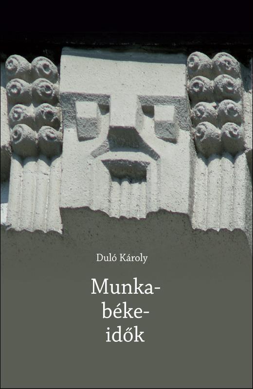 MUNKA-BÉKE-IDŐK