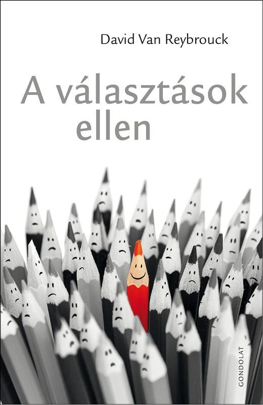 A VÁLASZTÁSOK ELLEN