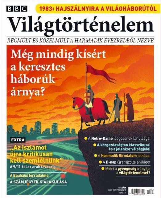 VILÁGTÖRTÉNELEM 2019. 7. SZÁM - SZEPTEMBER