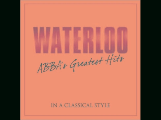WATERLOO - ABBA\"S GREATEST HITS IN A CLASSICAL STYLE - CD -