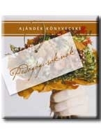 PEDAGÓGUSOKNAK - AJÁNDÉK KÖNYVECSKE -