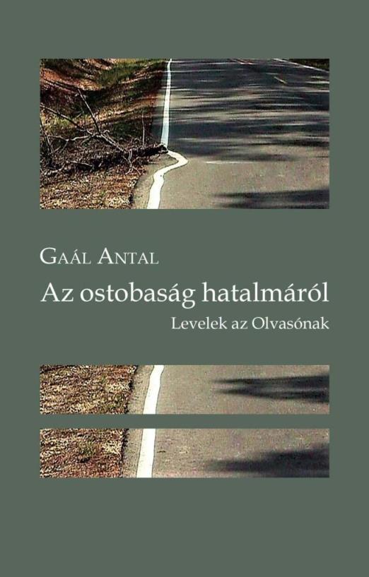 AZ OSTOBASÁG HATALMÁRÓL. LEVELEK AZ OLVASÓNAK