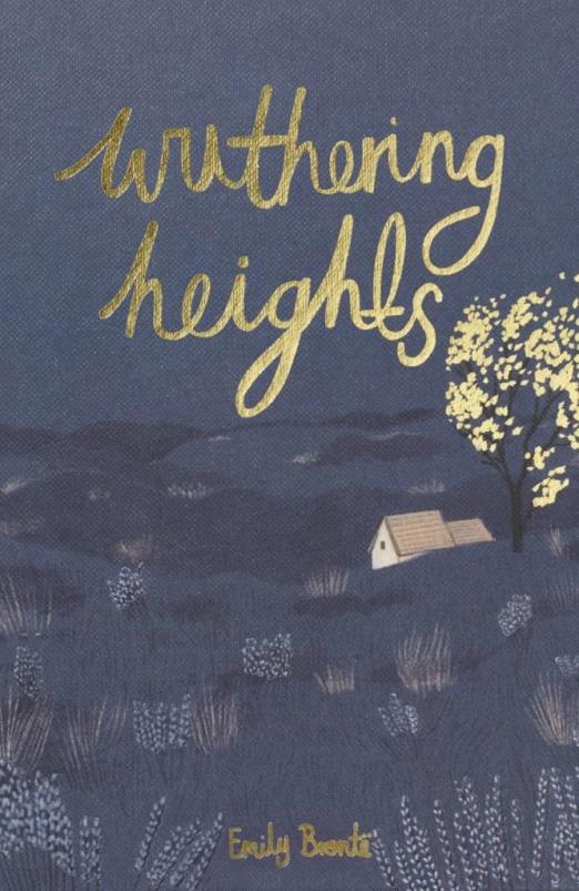 WUTHERING HEIGHTS (WORDSWORTH COLLECTOR\"S EDITIONS)