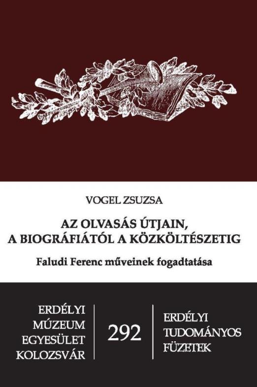 AZ OLVASÁS ÚTJAIN, A BIOGRÁFIÁTÓL A KÖZKÖLTÉSZETIG