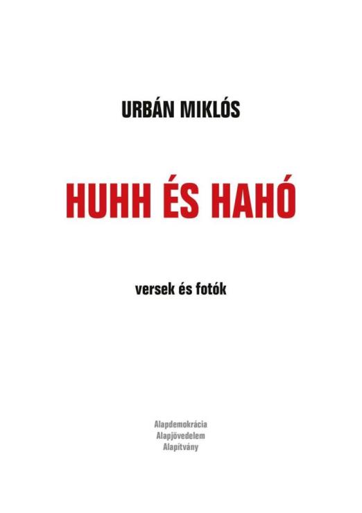 HUHH ÉS HAHÓ - VERSEK ÉS FOTÓK