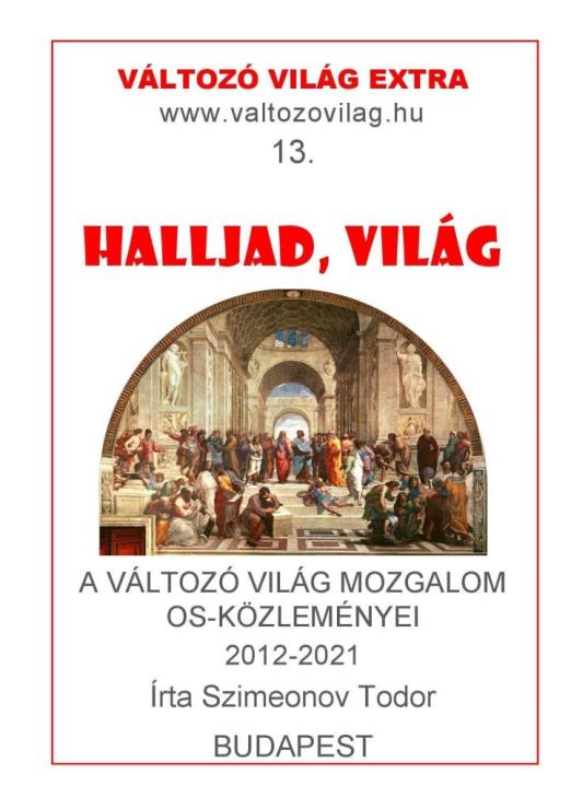 HALLJAD, VILÁG - VÁLTOZÓ VILÁG EXTRA 13.
