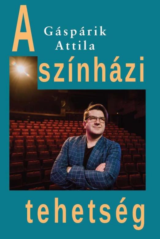 A SZÍNHÁZI TEHETSÉG
