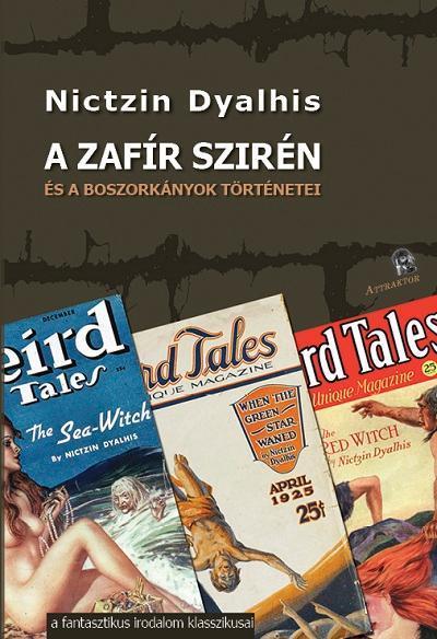 A ZAFÍR SZIRÉN ÉS A BOSZORKÁNYOK TÖRTÉNETEI