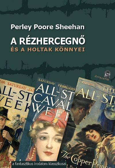A RÉZHERCEGNŐ - ÉS A HOLTAK KÖNNYEI