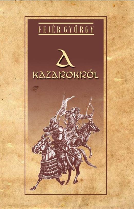 A KAZAROKRÓL