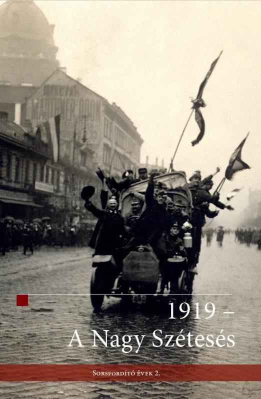 1919 - A NAGY SZÉTESÉS