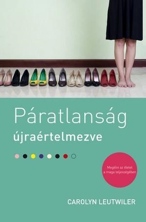 PÁRATLANSÁG ÚJRAÉRTELMEZVE