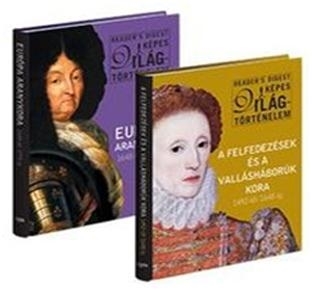 A FELFEDEZÉSEK ÉS VALLÁSI HÁBORÚK KORA 1492-1648-IG - READER\"S DIGEST KÉPES ...
