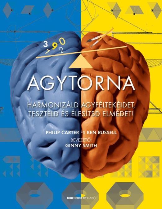 AGYTORNA - HARMONIZÁLD AGYFÉLTEKÉIDET, TESZTELD ÉS ÉLESÍTSD ELMÉDET!