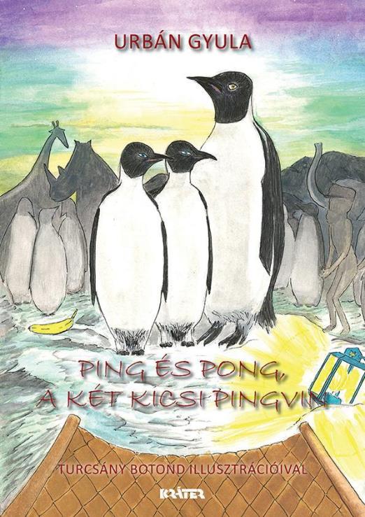 PING ÉS PONG, A KÉT KICSI PINGVIN