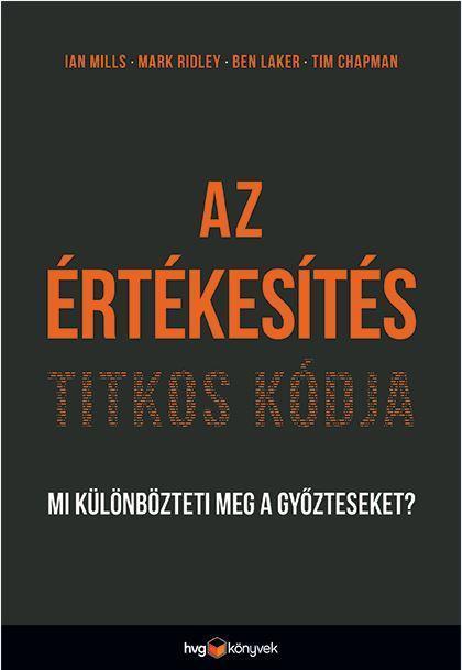 AZ ÉRTÉKESÍTÉS TITKOS KÓDJA - MI KÜLÖNBÖZTETI MEG A GYŐZTESEKET?