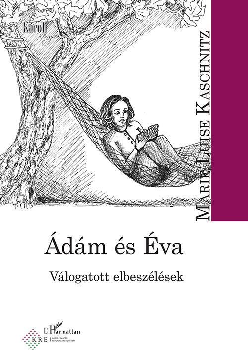 ÁDÁM ÉS ÉVA - VÁLOGATOTT ELBESZÉLÉSEK