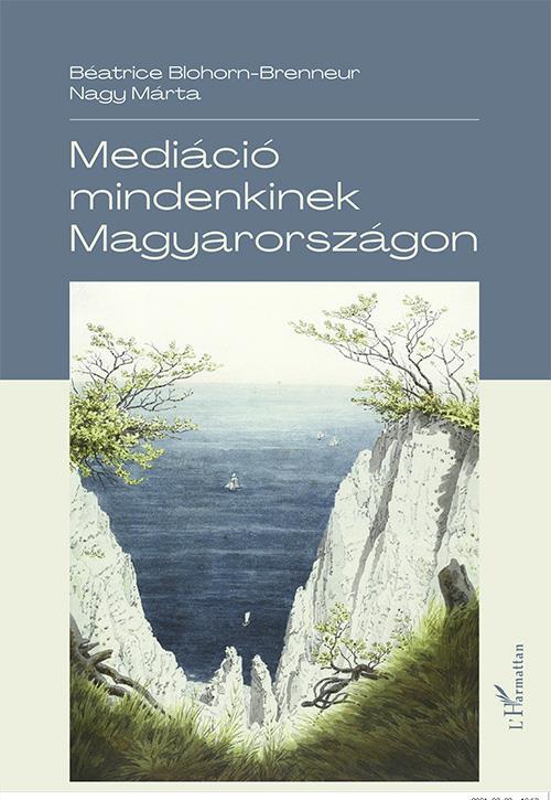 MEDIÁCIÓ MINDENKINEK MAGYARORSZÁGON